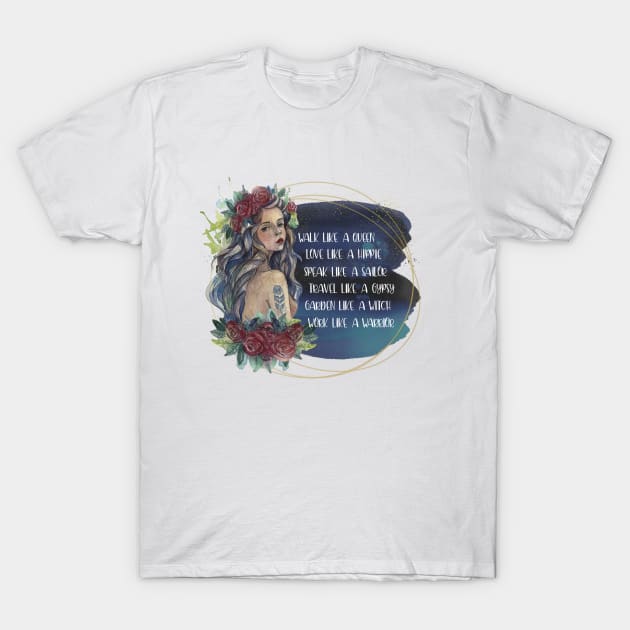 Queen Hippie Sailor Gypsy Witch & Warrior T-Shirt by crazycanonmom